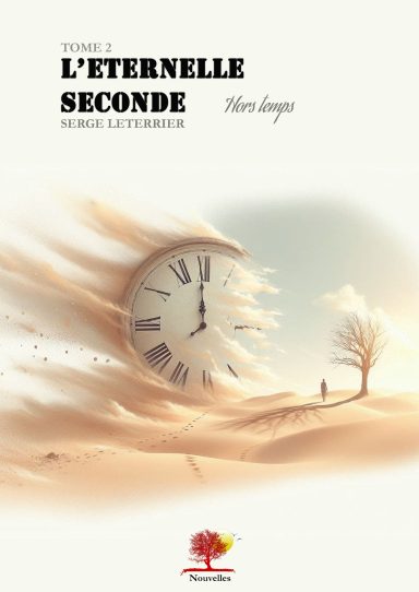 L'éternelle seconde - Hors-temps Montre à l'arrêt, paysage désertique et arbre solitaire sous un ciel doux.